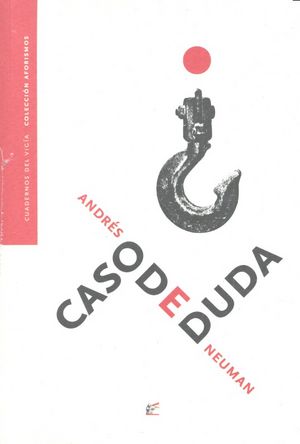Caso de duda, de Neuman Galán, Andrés | portada del libro