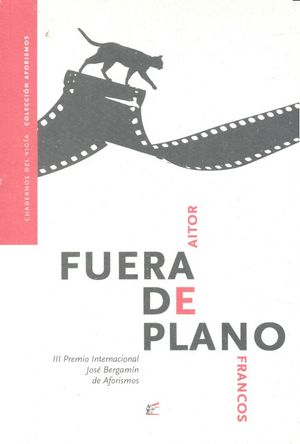 Fuera de plano, de Francos Ajona, Aitor | portada del libro