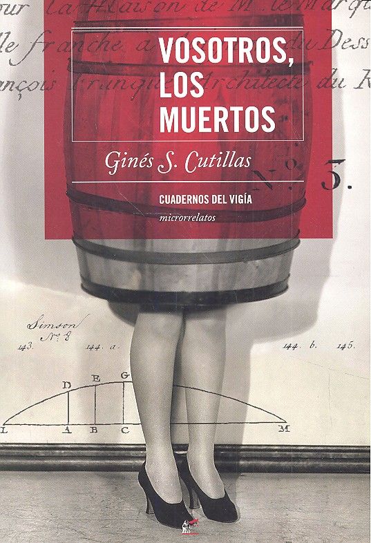 Vosotros, los muertos, de Cutillas Cuenca, Ginés S. | portada del libro