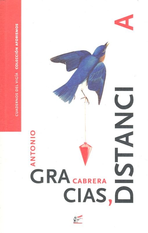 Gracias, distancia, de Cabrera, Antonio | portada del libro