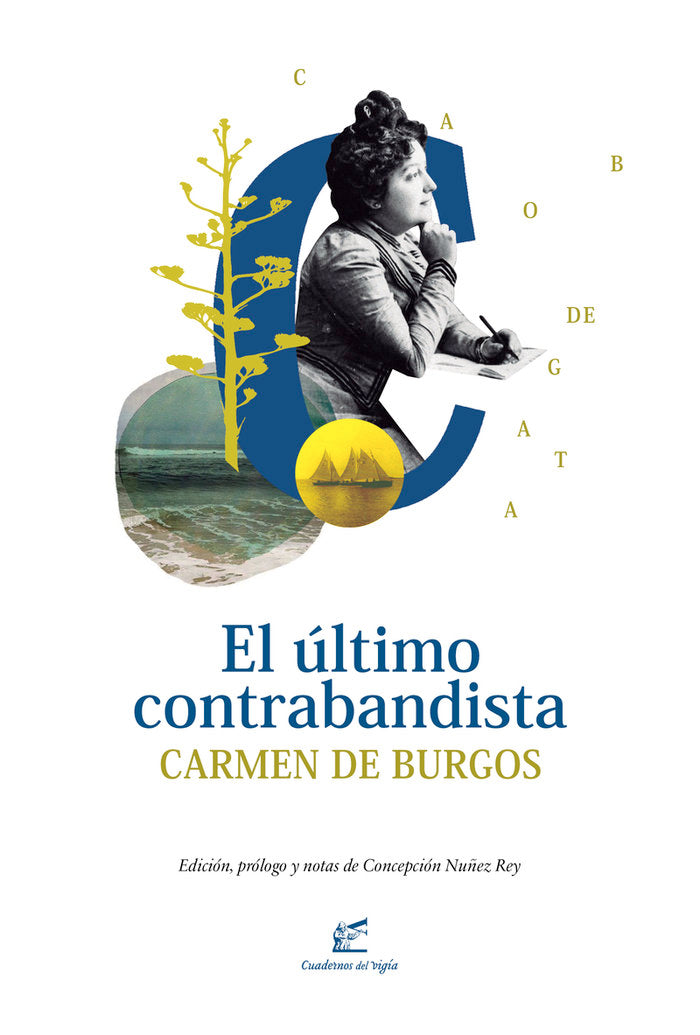 El último contrabandista, de de Burgos, Carmen | portada del libro