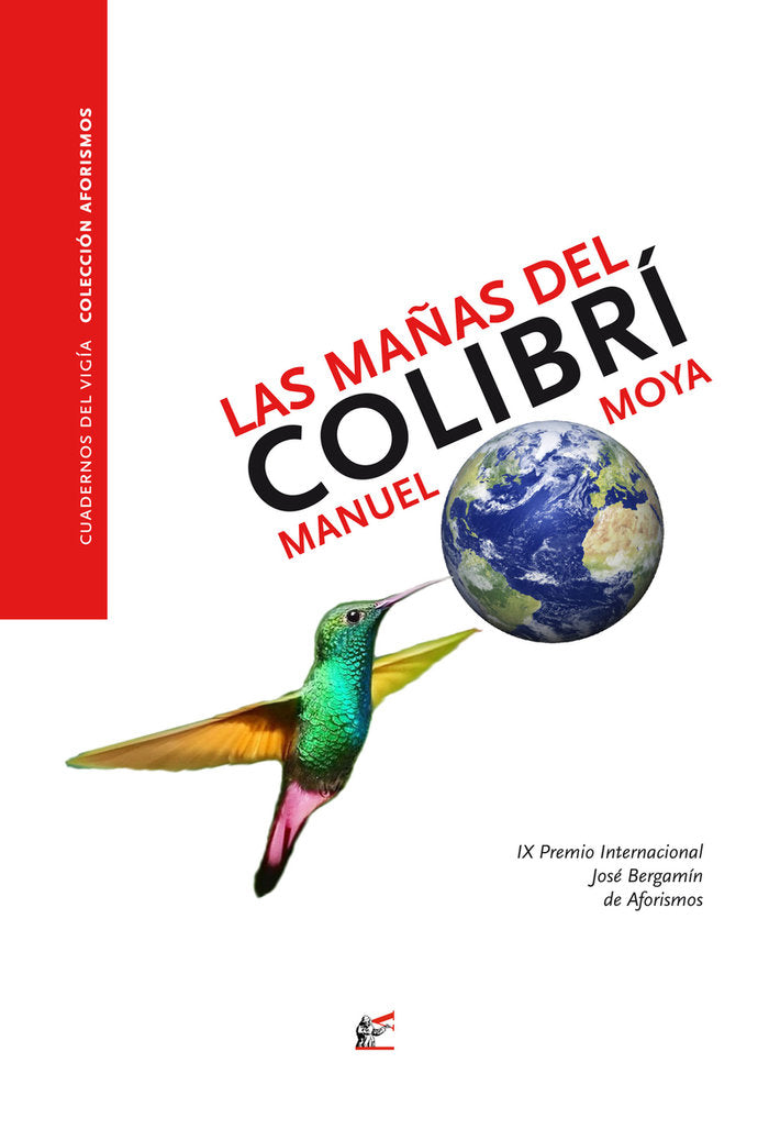 LAS MAÑAS DEL COLIBRI, de MOYA, MANUEL | portada del libro