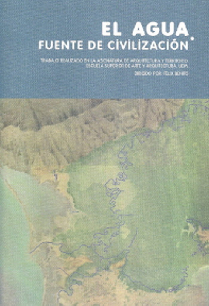 EL AGUA. FUENTE DE CIVILIZACION, de V.V.A.A. | portada del libro