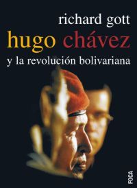 Hugo Chávez y la revolución bolivariana, de Gott, Richard | portada del libro