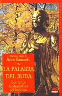 La palabra del Buda, de Bancroft, Anne | portada del libro