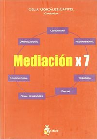 Mediacion x 7, de Gonzalez Capitel | portada del libro