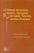 Camaras de comercio, industria y navegacion de españa: naturaleza juridica y funciones, las., de Maria Teresa Cabezas Hernand