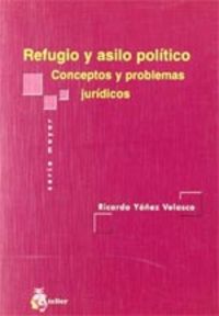 Refugio y asilo politico. Conceptos y problemas jurídicos., de Yañez Velasco | portada del libro