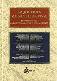 Justicia administrativa, la. Libro homenaje al profesor rafael entrena cuesta., de Montoro Chiner | portada del libro