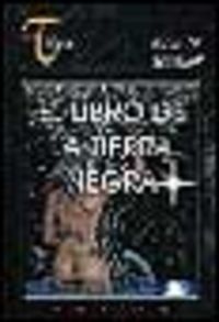 El libro de la tierra negra, de Gardini, Carlos | portada del libro