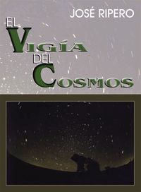 El Vigía del Cosmos, de Ripero Osorio | portada del libro