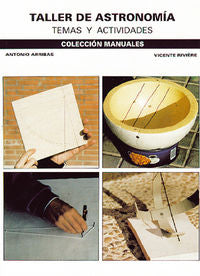 Taller de Astronomía, de Arribas de Costa, Antonio ...y otros | portada del libro