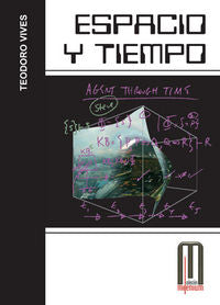 Espacio y tiempo, de Vives Soteras, Teodoro | portada del libro