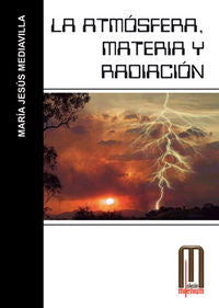 La Atmósfera: Materia y Radiación, de Mediavilla, María Jesús | portada del libro