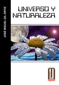 Universo y Naturaleza, de Gil Ortíz, José Miguel | portada del libro