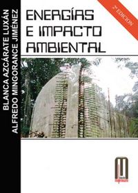 Energías e impacto ambiental, de Azcárate Luxán, Blanca | portada del libro
