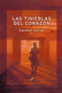 Las tinieblas del corazón, de Durán | portada del libro