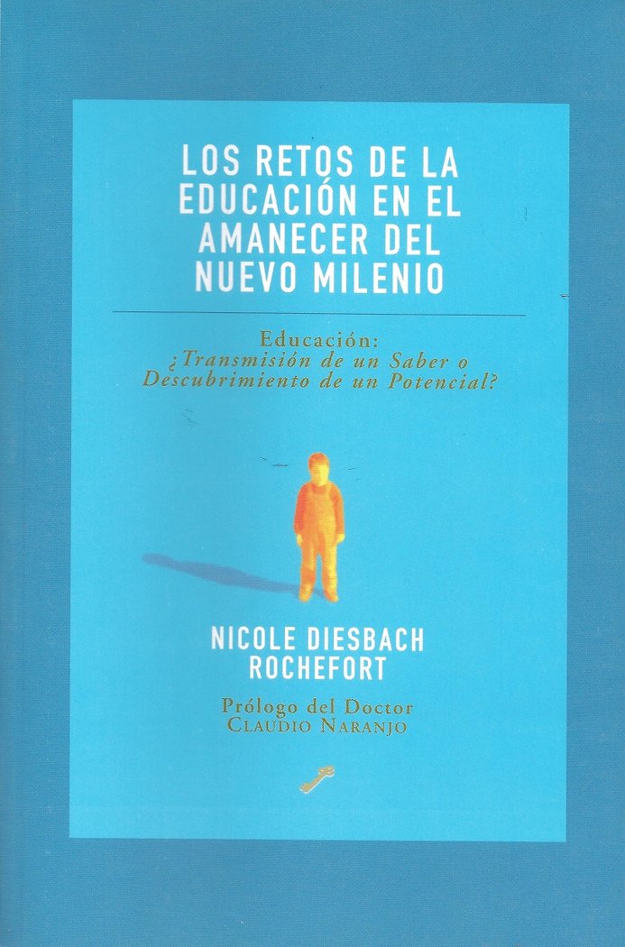 Los retos de la educación en el amanecer del nuevo milenio, de Riesbach Rochefort, Nicole | portada del libro