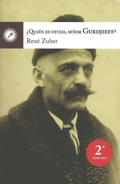 ¿Quién es usted, señor Gurdjieff?, de Zuber, René | portada del libro