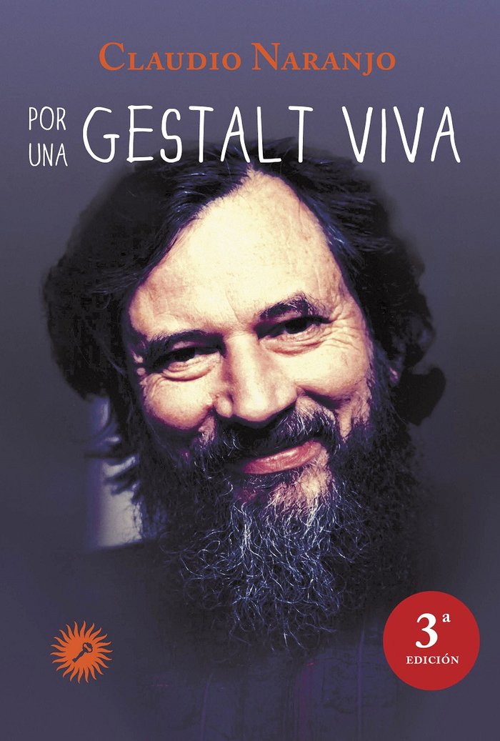 Por una gestalt viva, de Naranjo, Claudio | portada del libro