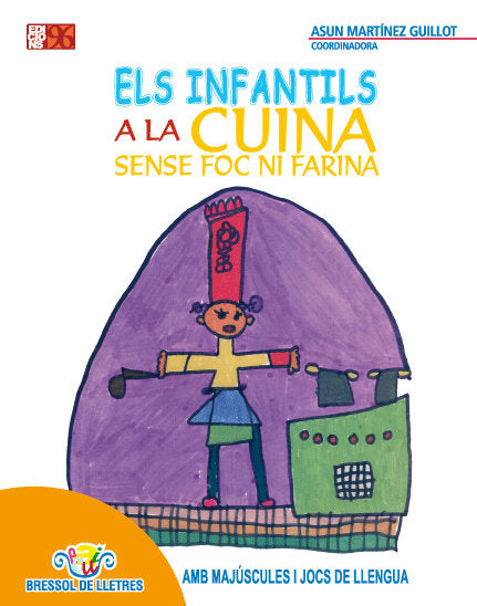 Els infantils a la cuina sense foc ni farina, de Martínez | portada del libro