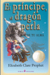 El pr¡ncipe, el dragón y la perla, de CLARE PROPHET,ELIZABETH | portada del libro