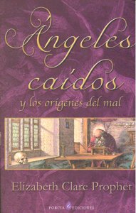 Angeles ca¡dos y los or¡genes del mal, de PROPHET | portada del libro