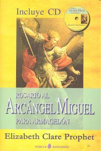 Rosario al arcángel Miguel para armagedón, de PROPHET, ELIZABETH CLARE | portada del libro