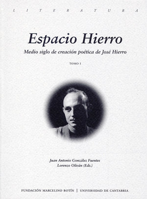 Espacio Hierro: medio siglo de creación poética de José Hierro, de Varios autores | portada del libro