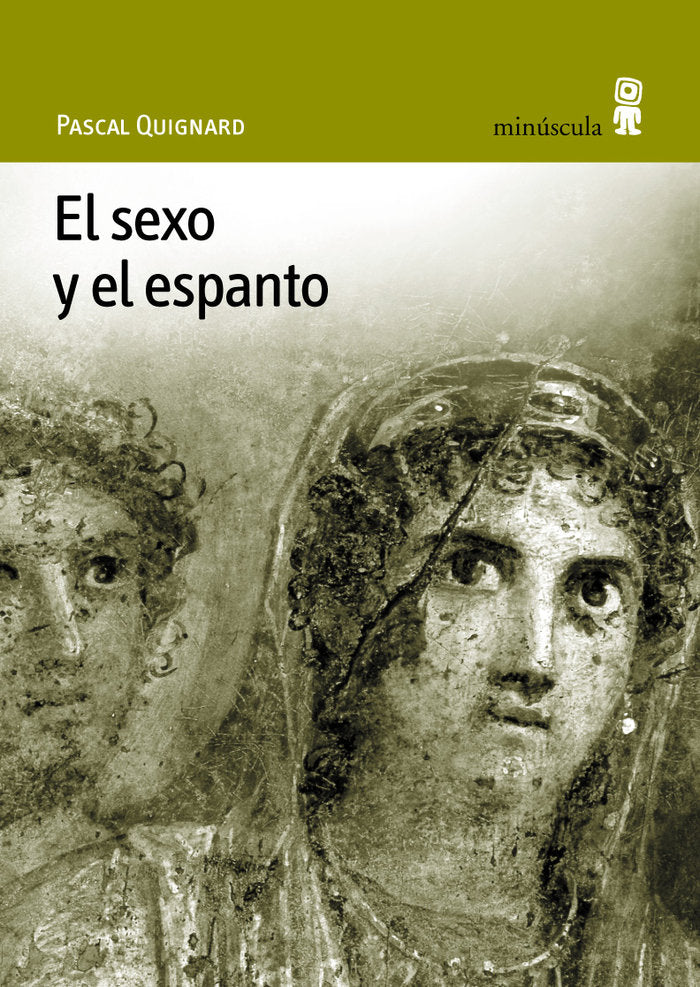 El sexo y el espanto, de Quignard, Pascal | portada del libro
