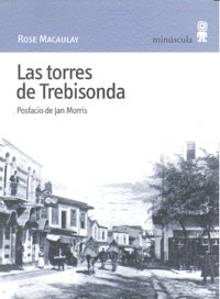 Las torres de Trebisonda, de Macaulay, Rose | portada del libro