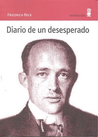 Diario de un desesperado, de Reck, Friedrich | portada del libro
