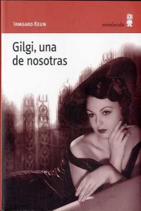 Gilgi, una de nosotras, de Keun, Irmgard | portada del libro