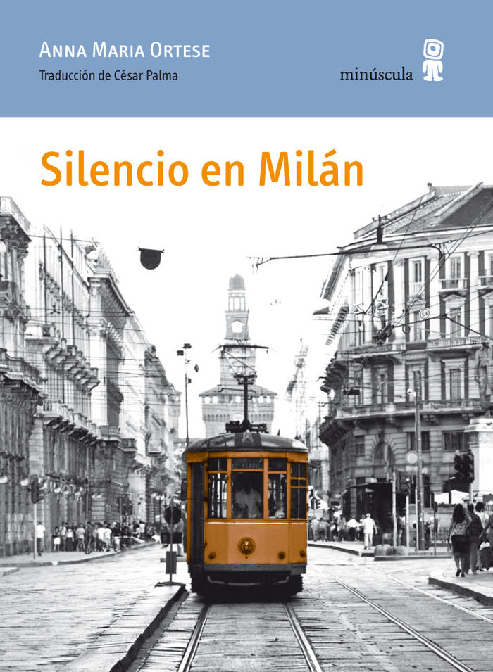 Silencio en Milán, de Ortese, Anna Maria | portada del libro