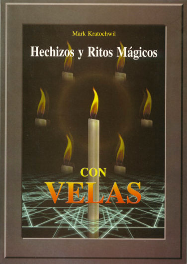 Hechizos y ritos mágicos con Velas, de Kratochwil, Mark | portada del libro