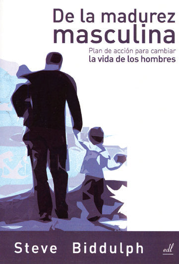 De la madurez masculina, de Biddulph | portada del libro