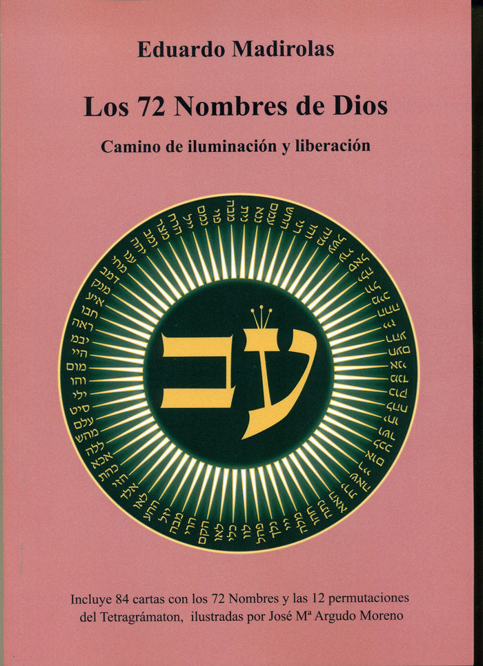 LOS 72 NOMBRES DE DIOS CAMINO DE ILUMINACION Y LIBERACION, de MADIROLAS, EDUARDO | portada del libro
