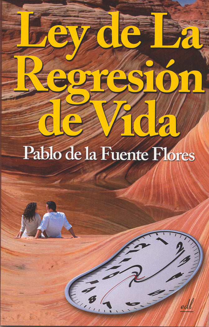 Ley de la regresión de vida, de de la fuente Flores, Pablo | portada del libro