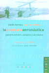 La aventura aeronáutica. Emilio Herrera, Juan de la Cierva., de Lázaro Ávila | portada del libro