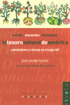 El tesoro natural de América. Oviedo, Monardes, Hernández., de Pardo Tomás | portada del libro