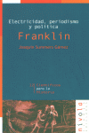 Electricidad, periodismo y política. Franklin, de Summers Gámez | portada del libro