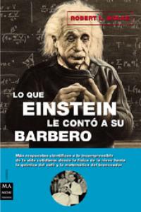 Lo que einstein le contó a su barbero, de Wolke | portada del libro