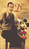 Walt Disney: el hombre, el mito. Biografía, de Fonte | portada del libro