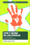 Vivir y morir en Los Ángeles, de Prieto | portada del libro