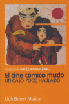 El cine cómido mudo. un caso poco hablado, de Bonet Mojica | portada del libro