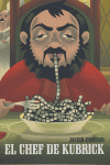 El chef de Kubrich, de CORTIJO | portada del libro