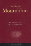 ANARQUISTA DE LAS BENGALAS,EL, de MONTOBBIO | portada del libro