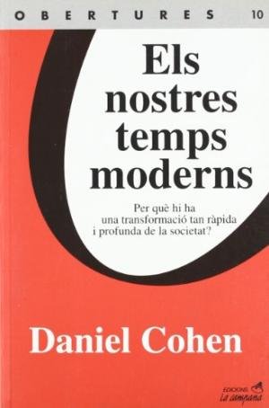 ELS NOSTRES TEMPS MODERNS, de COHEN, DANIEL | portada del libro