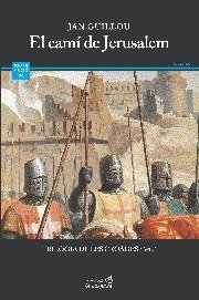 CAMI DE JERUSALEM, EL, de GUILLOU, JAN | portada del libro