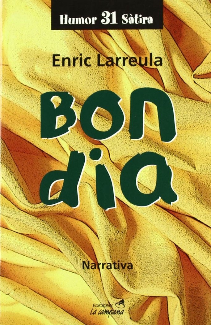 BON DIA, de LARREULA VIDAL, ENRIC | portada del libro
